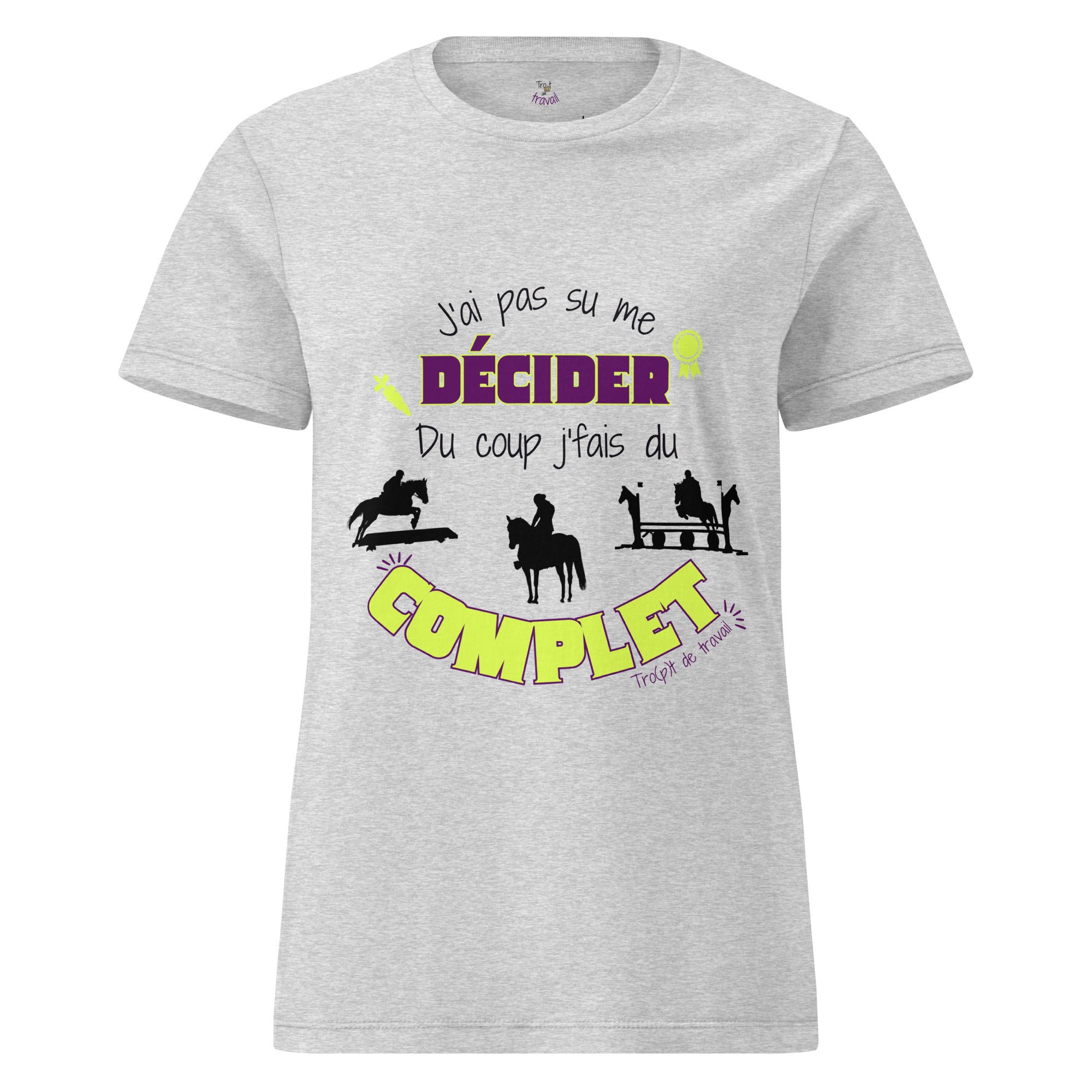 Tshirt humoristique sur le thème du cheval et du concours complet d'équitation, gris, vu de face